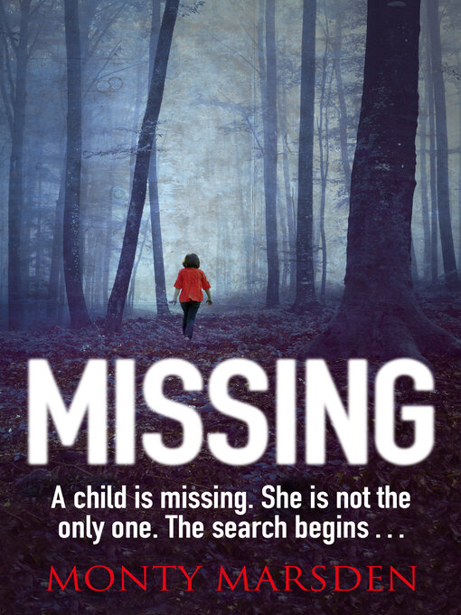 Title details for Missing by Monty Marsden - Available